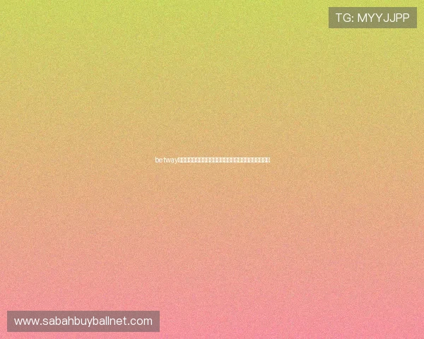betway亚洲体育官网安全可靠，提供多样化体育赛事在线投注体验